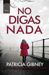 NO DIGAS NADA