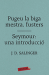 PUGEU LA BIGA MESTRA, FUSTERS / SEYMOUR: UNA INTRODUCCI