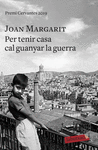 PER TENIR CASA CAL GUANYAR LA GUERRA