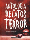 ANTOLOGA DE RELATOS DE TERROR