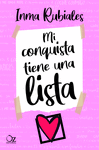 MI CONQUISTA TIENE UNA LISTA