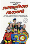 SUPERHROES Y LA FILOSOFA, LOS