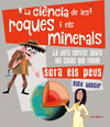 LA CINCIA DE LES ROQUES I ELS MINERALS