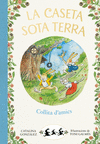 COLLITA D'AMICS (CASETA SOTA TERRA 1)