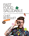 FAST FOOD SALUDABLE