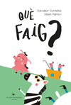QU� FAIG?