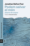 PODEM SALVAR EL M�N ABANS DE SOPAR