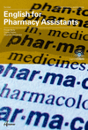 ENGLISH FOR PHARMACY ASSISTANTS