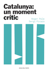 CATALUNYA: UN MOMENT CRTIC