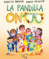 LA PANDILLA ON