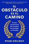 EL OBSTCULO ES EL CAMINO