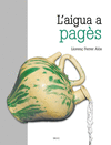 L' AIGUA A PAGS