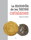 LA MONEDA DE LES TERRES CATALANES