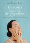 EL SECRETO JAPONS DEL YOGA FACIAL