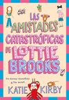 LAS AMISTADES CATASTR�FICAS DE LOTTIE BROOKS