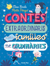 CONTES EXTRAORDINARIS PER A FAMLIES NO ORDINRIES