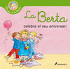 LA BERTA CELEBRA EL SEU ANIVERSARI (EL MN DE LA BERTA)