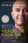 MANIFEST PER ALS HEROIS DE CADA DIA