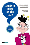 CUNTO DURA UN AO LUZ?