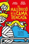 LA MALEDICCI DE LA CAMA TRENCADA