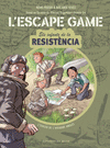 L'ESCAPE GAME. ELS INFANTS DE LA RESISTNCIA