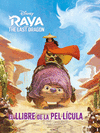 RAYA I L LTIM DRAC. EL LLIBRE DE LA PELLCULA