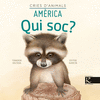 QUI SOC? CRIES D'ANIMALS - AMRICA