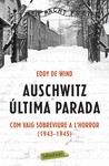 AUSCHWITZ: LTIMA PARADA