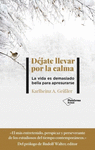 DJATE LLEVAR POR LA CALMA