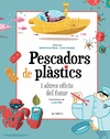 PESCADORS DE PLSTICS I ALTRES OFICIS DEL FUTUR