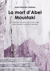 LA MORT D'ABEL MOUSTAKI