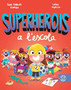 SUPERHEROES A L'ESCOLA