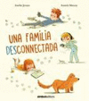 UNA FAMLIA DESCONNECTADA