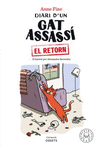 DIARI D'UN GAT ASSASS - EL RETORN