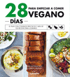 28 D�AS PARA EMPEZAR A COMER VEGANO