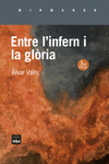 ENTRE L'INFERN I LA GLRIA