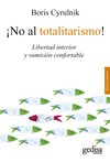 NO AL TOTALITARISMO!