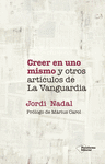 CREER EN UNO MISMO Y OTROS ART�CULOS DE LA VANGUARDIA