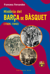 HISTRIA DEL BARA DE BSQUET (1926-1940)