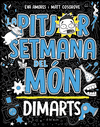 LA PITJOR SETMANA DEL M�N 2 - DIMARTS