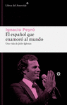 EL ESPAOL QUE ENAMOR AL MUNDO