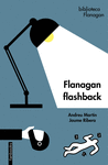 FLANAGAN FLASHBACK