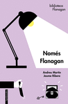 NOMS FLANAGAN