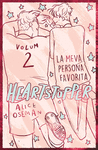 HEARTSTOPPER 2. LA MEVA PERSONA FAVORITA. EDICI ESPECIAL