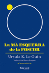 LA M ESQUERRA DE LA FOSCOR (NOVA EDICI)