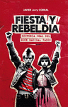 FIESTA Y REBELD�A