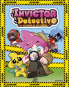 INVICTOR DETECTIVE Y EL SECUESTRO DE LOS COMPAS (INVICTOR DETECTIVE 1)