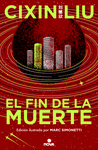 EL FIN DE LA MUERTE (TRILOGA DE LOS TRES CUERPOS [EDICIN ILUSTRADA] 3)