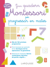 GRAN QUADERN MONTESSORI PER PROGRESSAR EN MATES. A PARTIR DE 7 ANYS