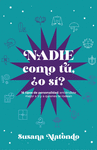 NADIE COMO T O S?